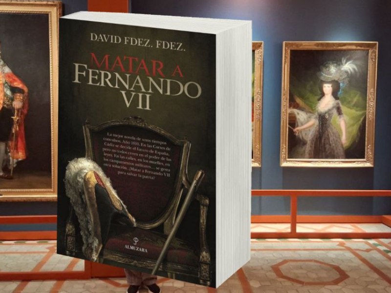 Matar a Fernando&nbsp;VII
